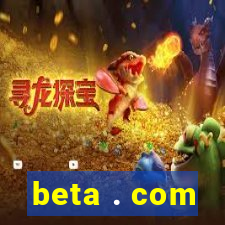 beta . com